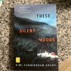BOOK: These Silent Woods by Kimi Cunningham Grant